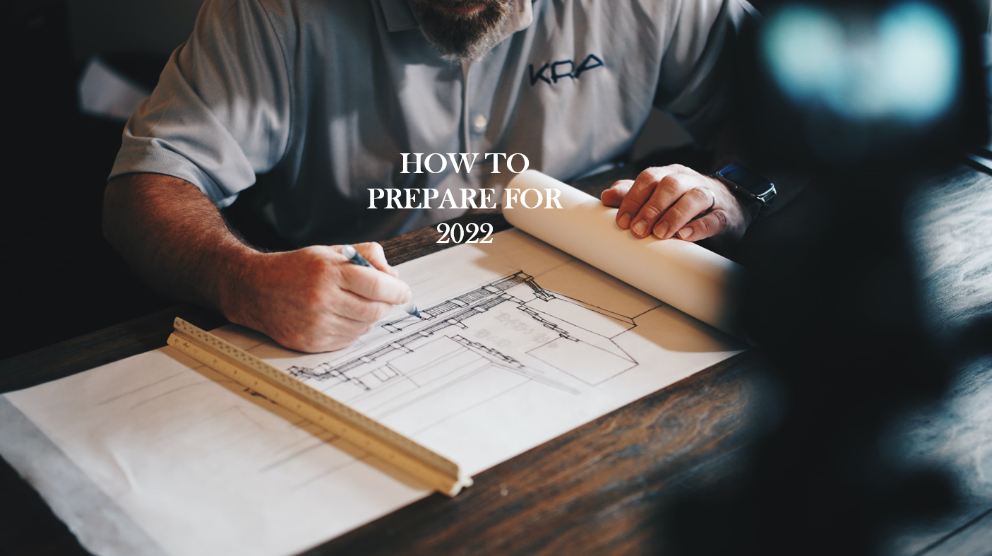 How to Prepare For 2022