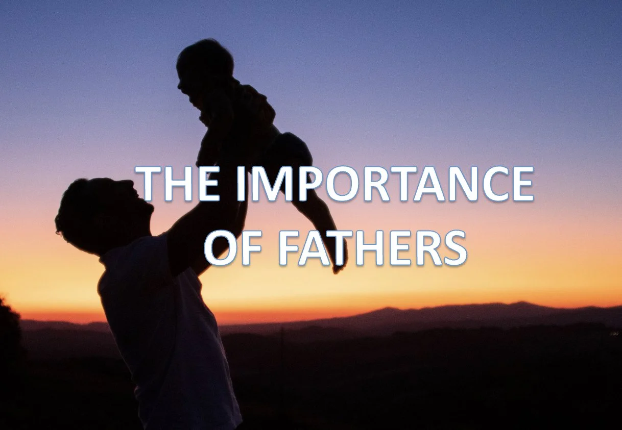 The Importance of Fathers