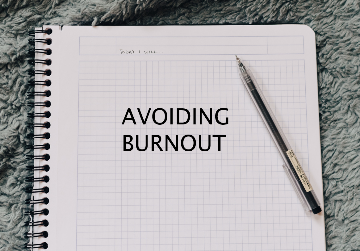 Avoiding Burnout