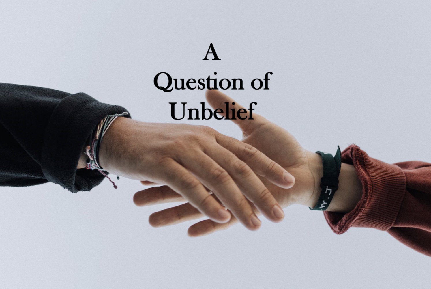 A Question of Unbelief