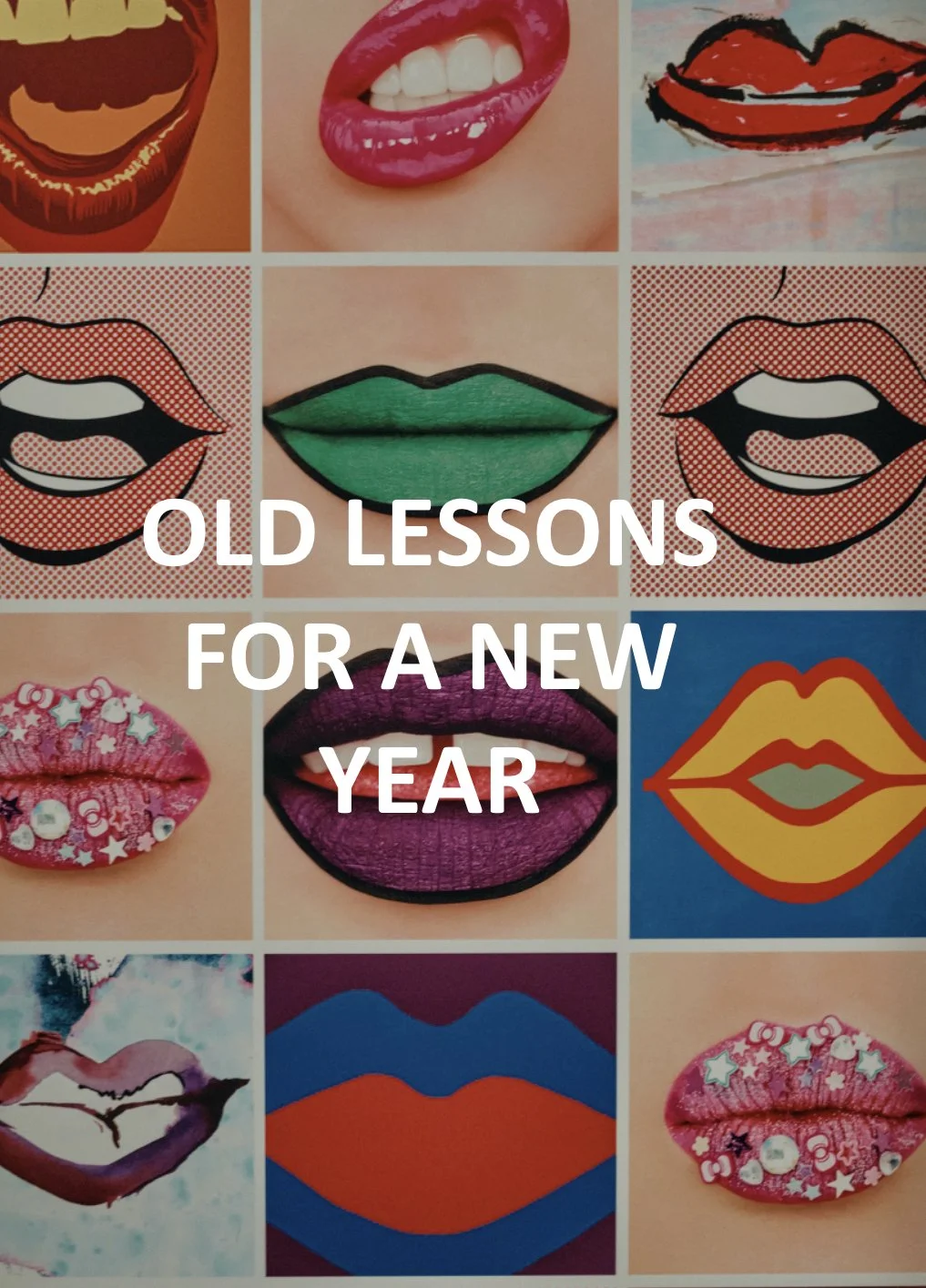 Old Lessons For a New Year