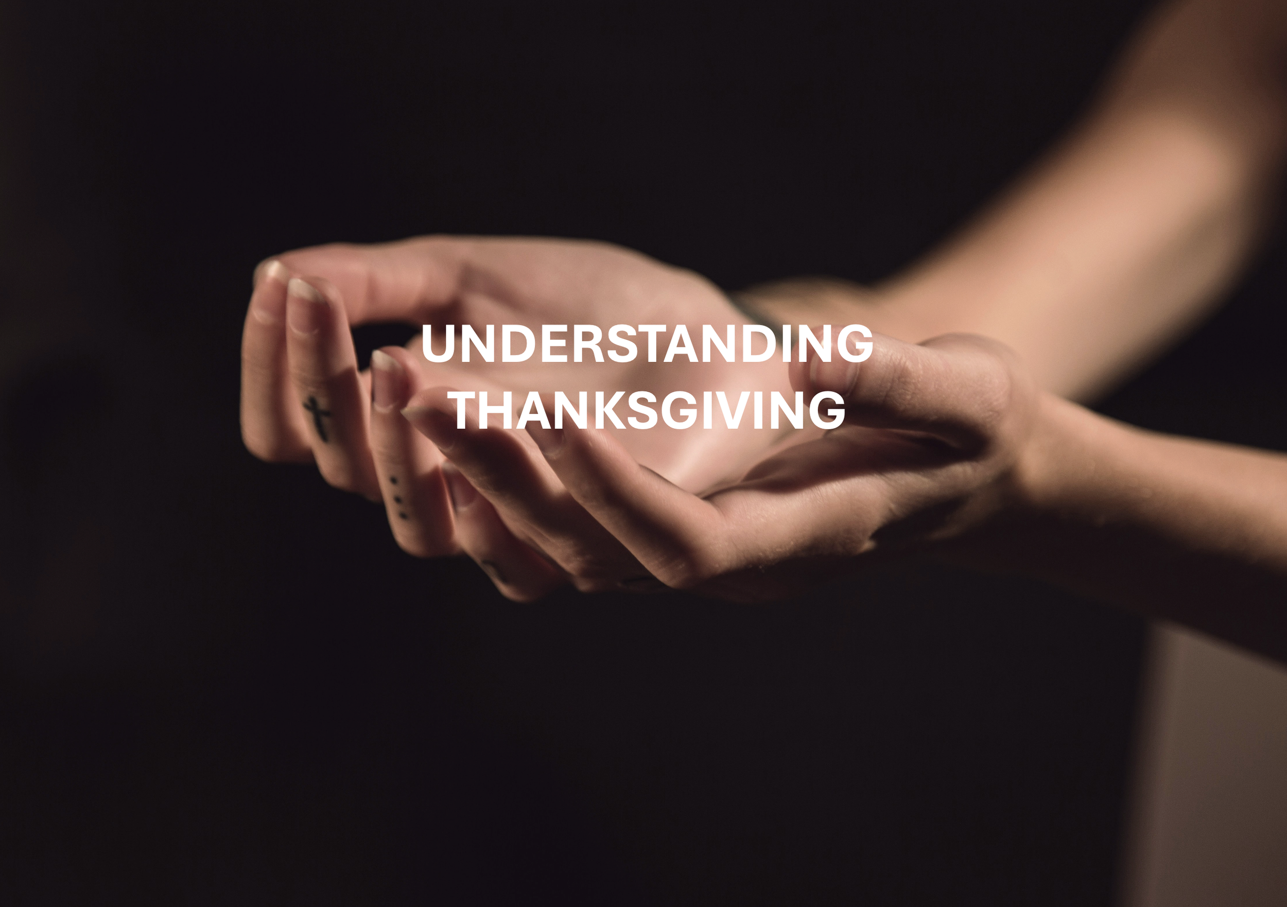 Understanding Thanksgiving
