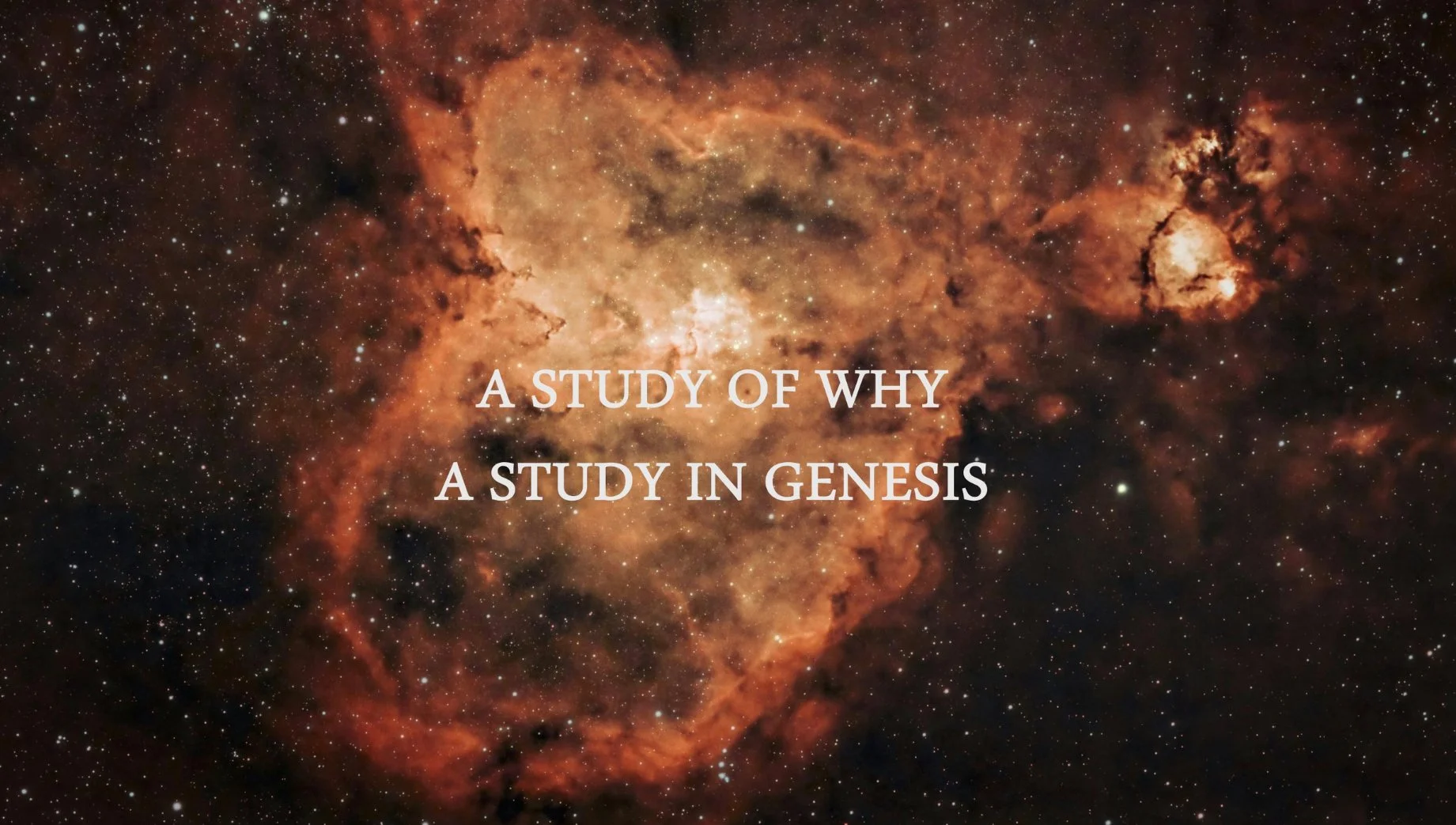A STUDY IN GENESIS