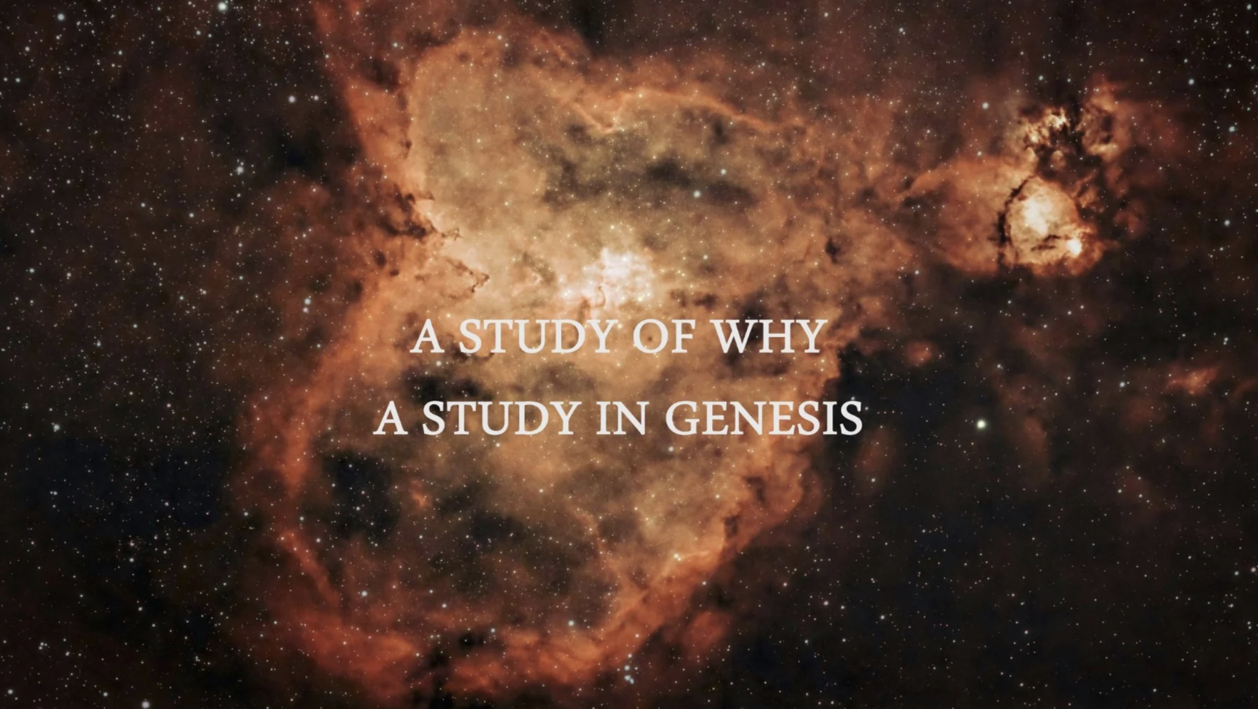 A STUDY IN GENESIS
