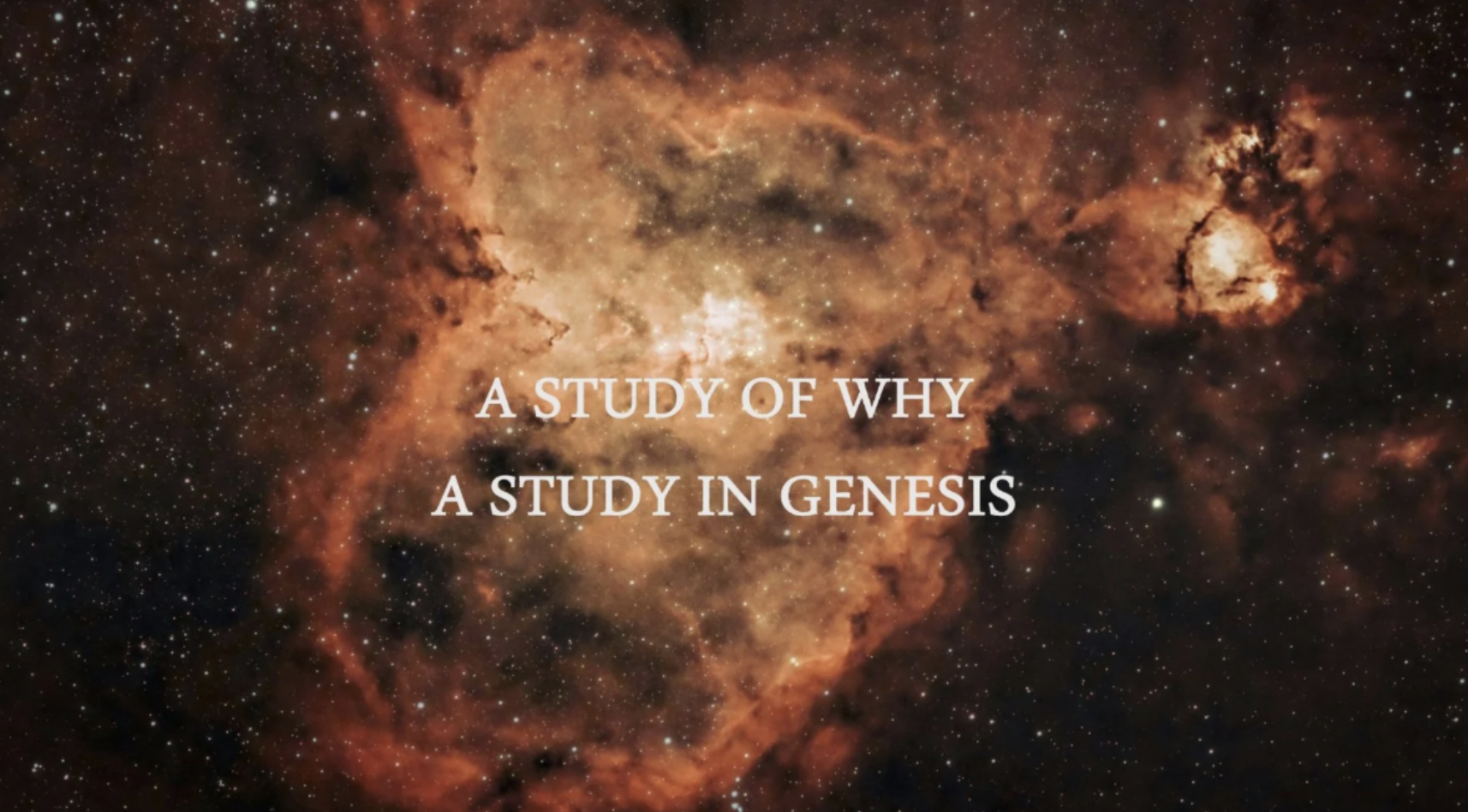A Study in Genesis