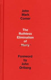 Red book cover with the title "The Ruthless Elimination of Hurry" by John Mark Comer