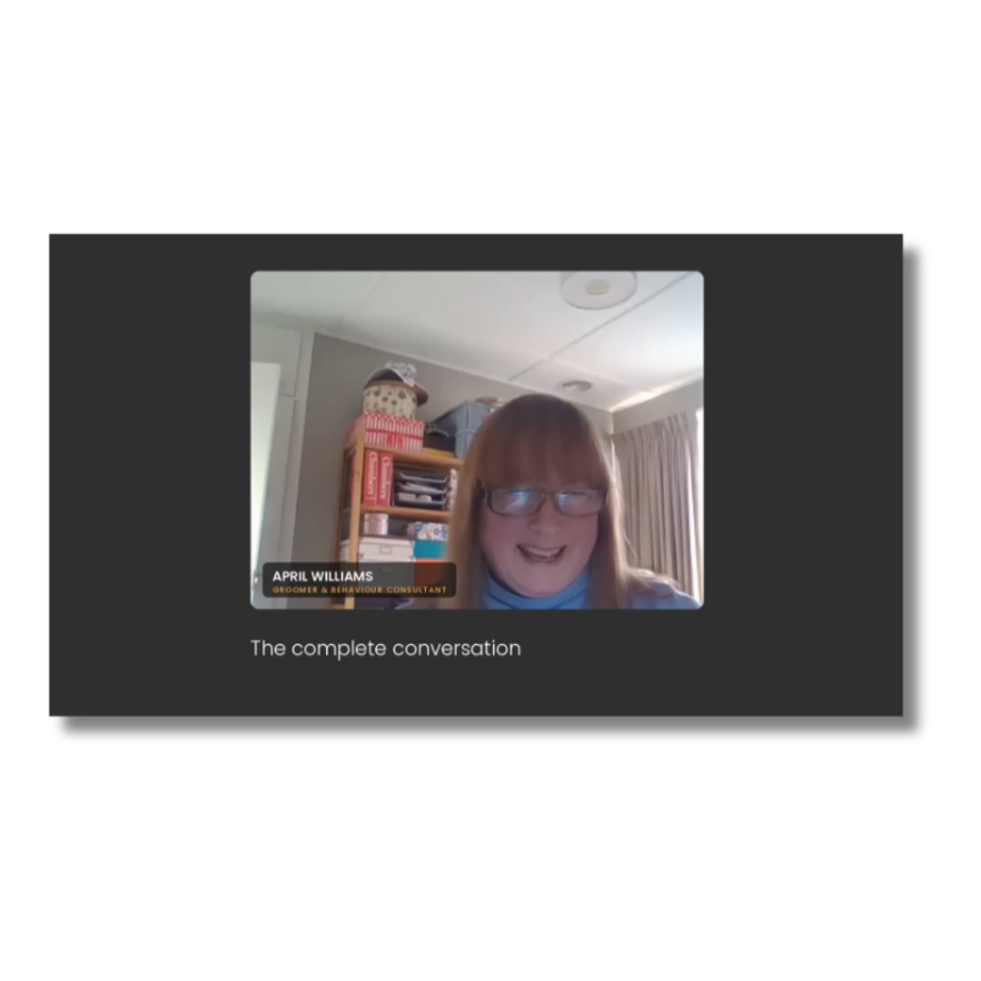 Behaviour-Informed Grooming with April Williams