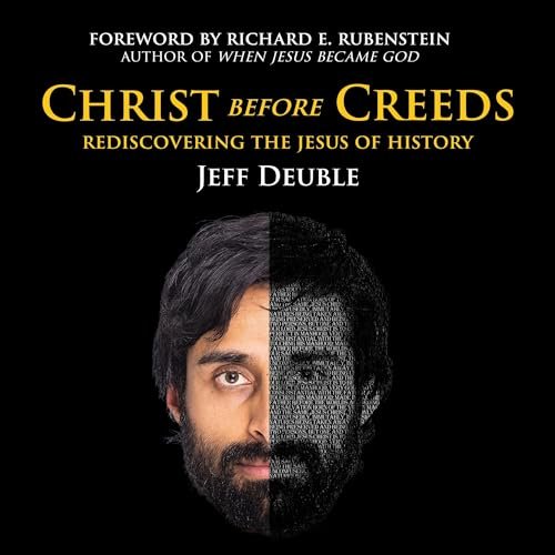 Book cover titled "Christ Before Creeds" with a split face of a man, half a realistic photograph and half a digital text pattern, on a black background.