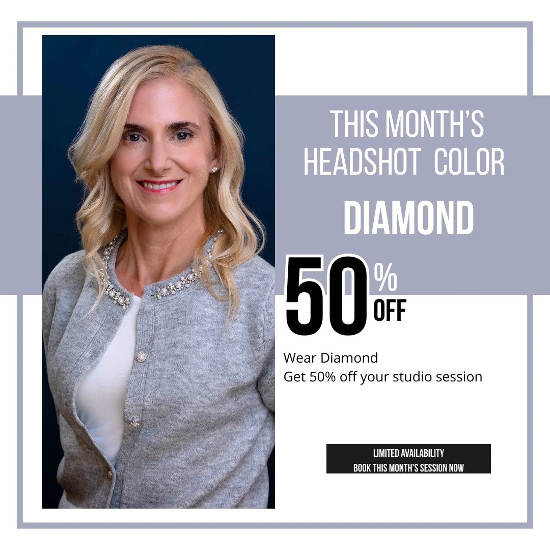 This month only, Diamond sessions are 50% off when you wear the featured color.