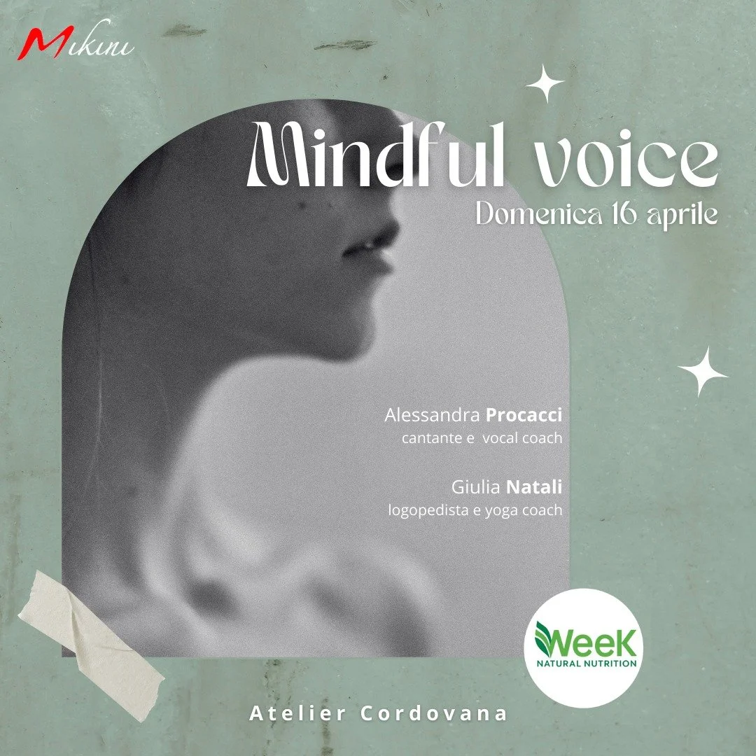 MINDFUL VOICE - DOMENICA 16 APRILE 17-19
