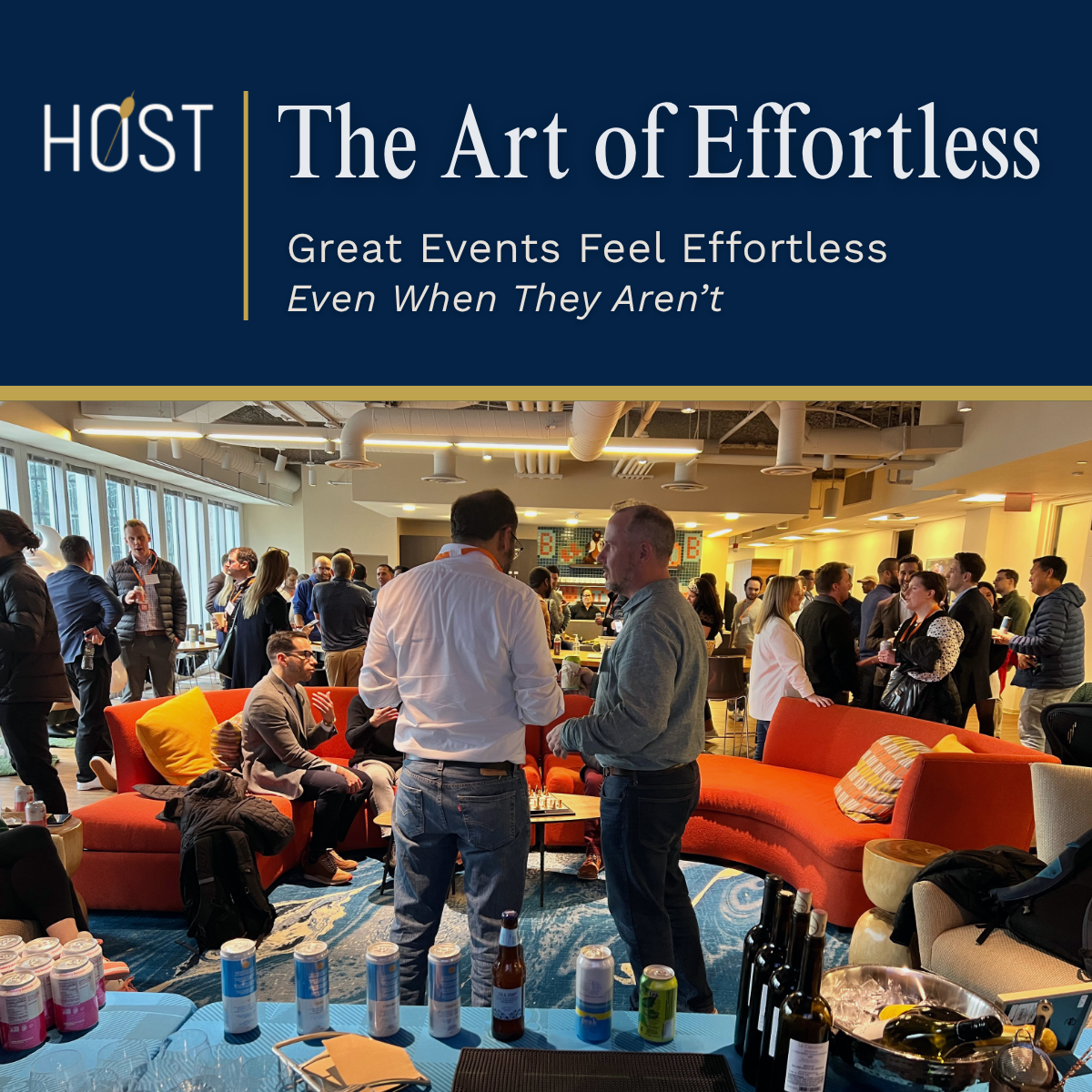 Great Events Feel Effortless (Even When They Aren’t)