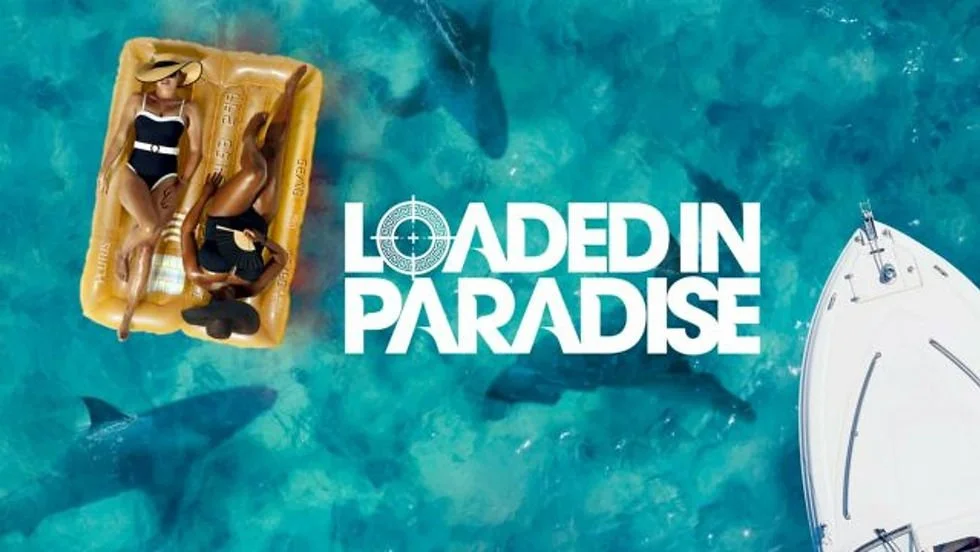 Loaded in Paradise Series 2