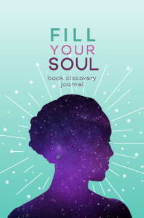 Fill Your Soul Book Discovery Journal