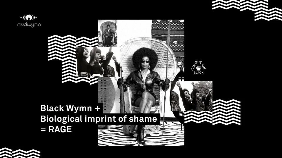 Mudwymn_WOC_SHAME_RAGE.jpeg