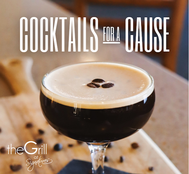 March’s cocktails for a Cause @ Signatures!