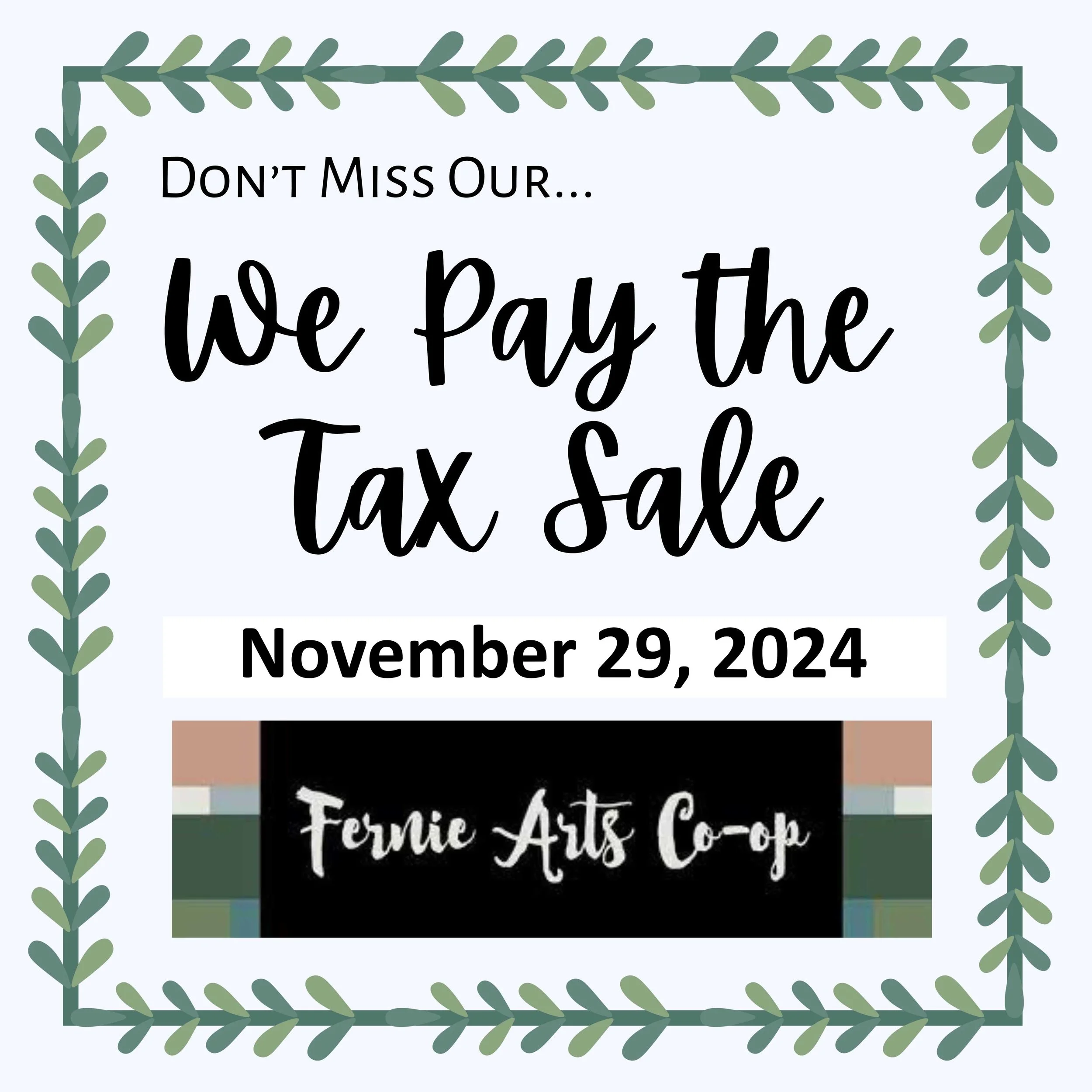 “We Pay The Tax” Sale - November 29th, 2024
