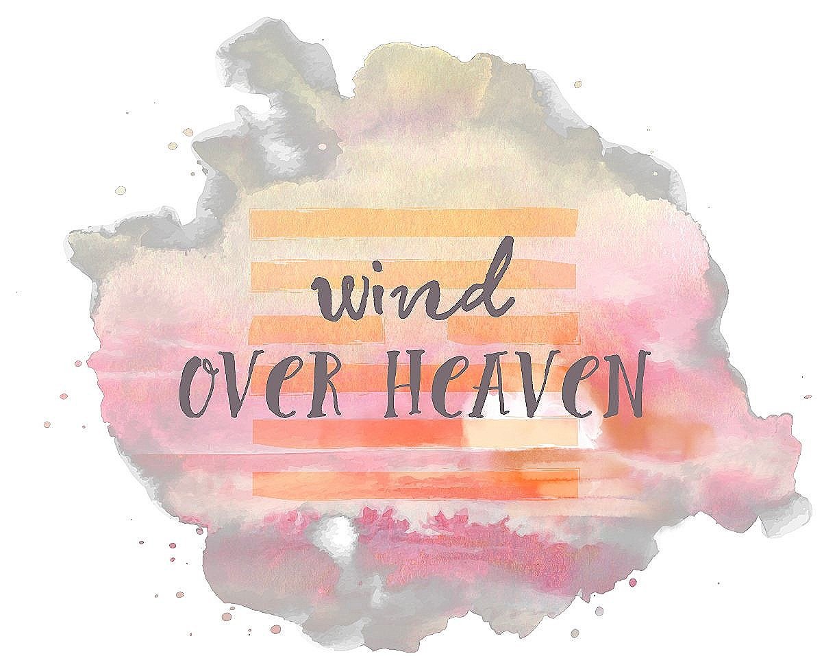 Wind Over Heaven - Feeling Better Already