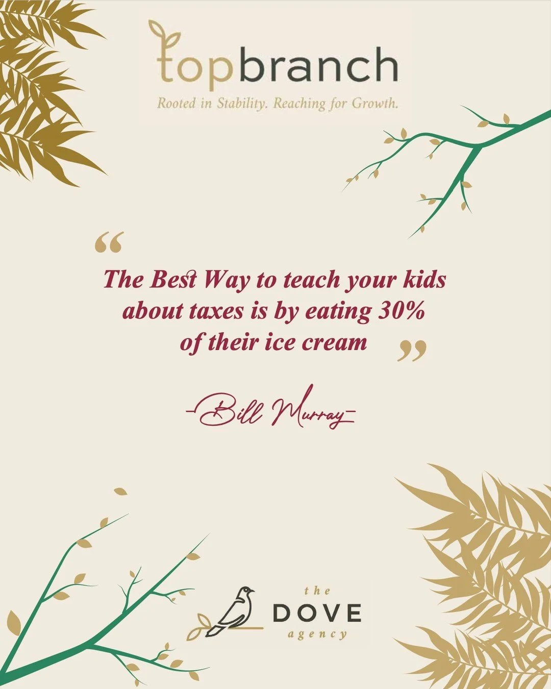✨ &ldquo;The best way to teach your kids about taxes is by eating 30% of their ice cream.&rdquo; &ndash; Bill Murray 🍦

Episode 9 of TopBranch features special guest Janet Marcum, CPA, joining Ruth Ann Janson to discuss tax preparation with clarity 