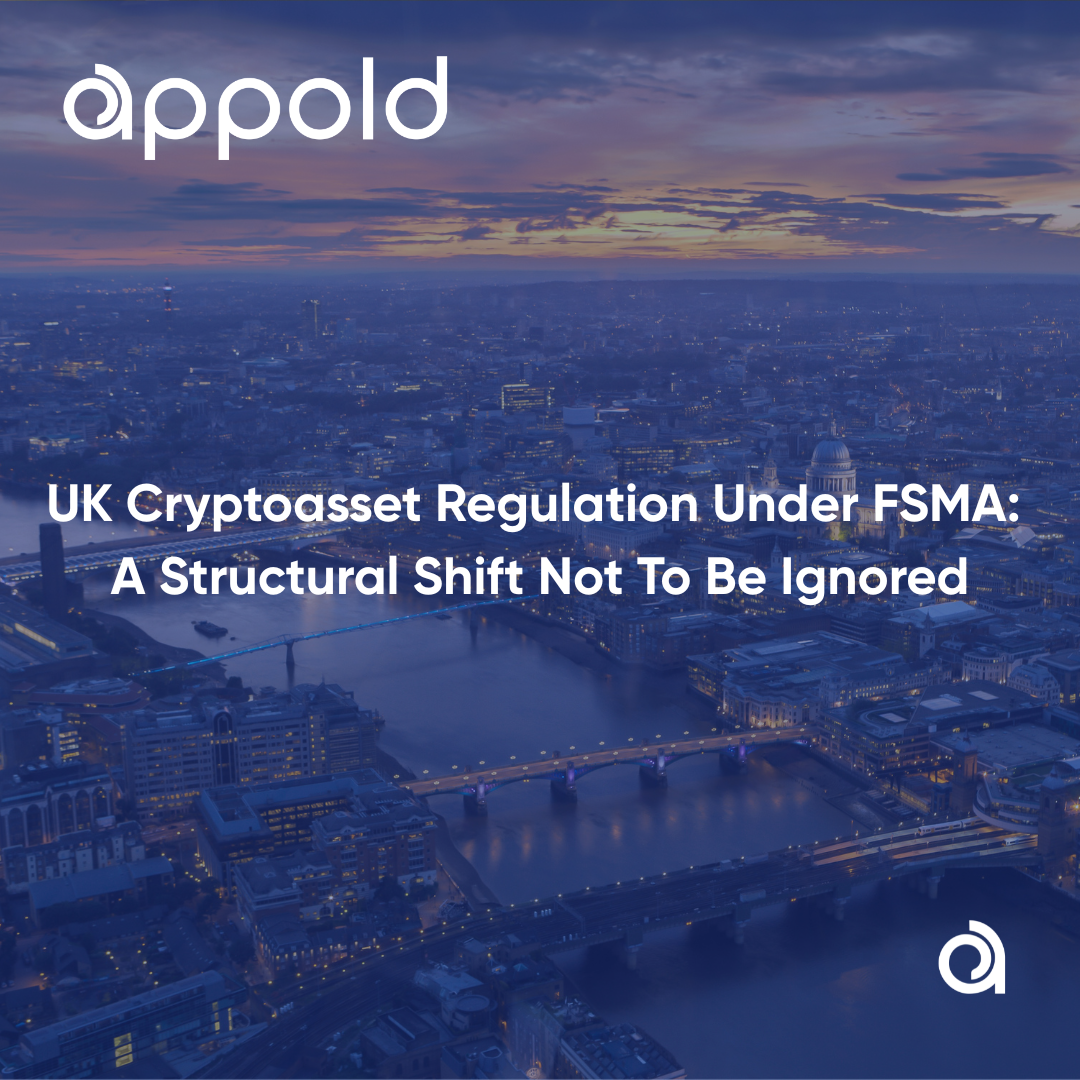UK Cryptoasset Regulation Under FSMA: A Structural Shift Not To Be Ignored