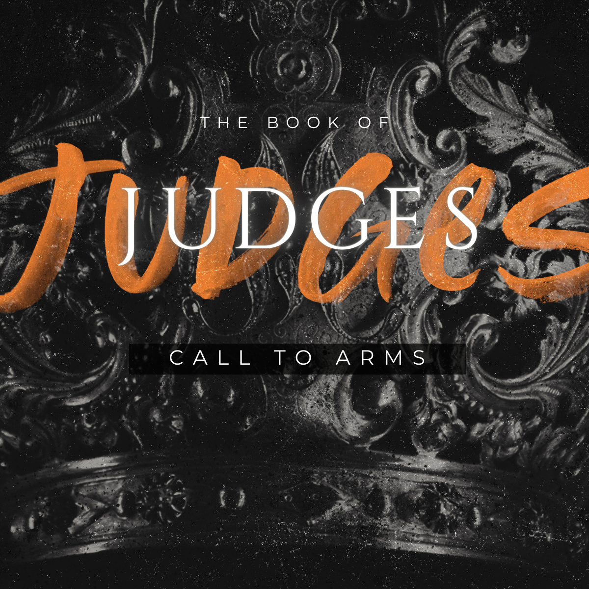 JUDGES : CALL TO ARMS