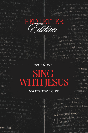 RED LETTER EDITION : SING WITH JESUS