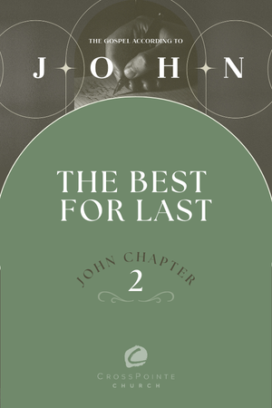 The Gospel of John: The Best for Last episode artwork
