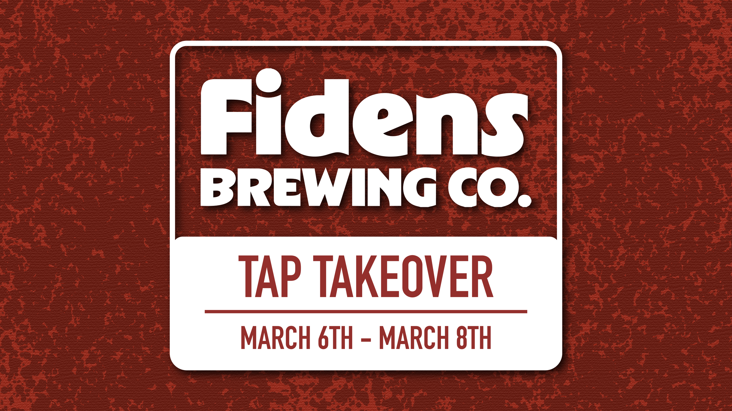 Fidens Tap Takeover