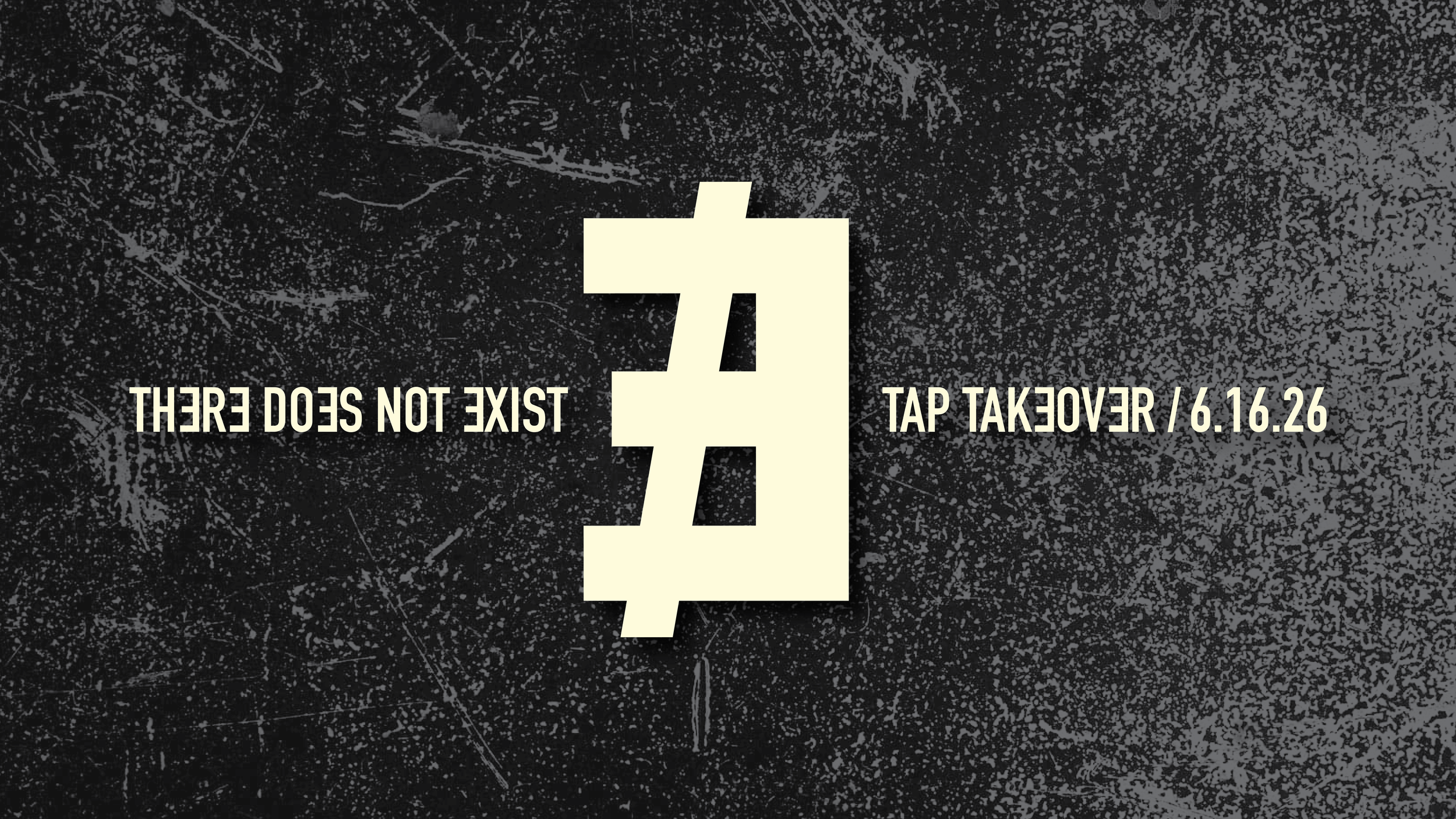 There Does Not Exist Tap Takeover