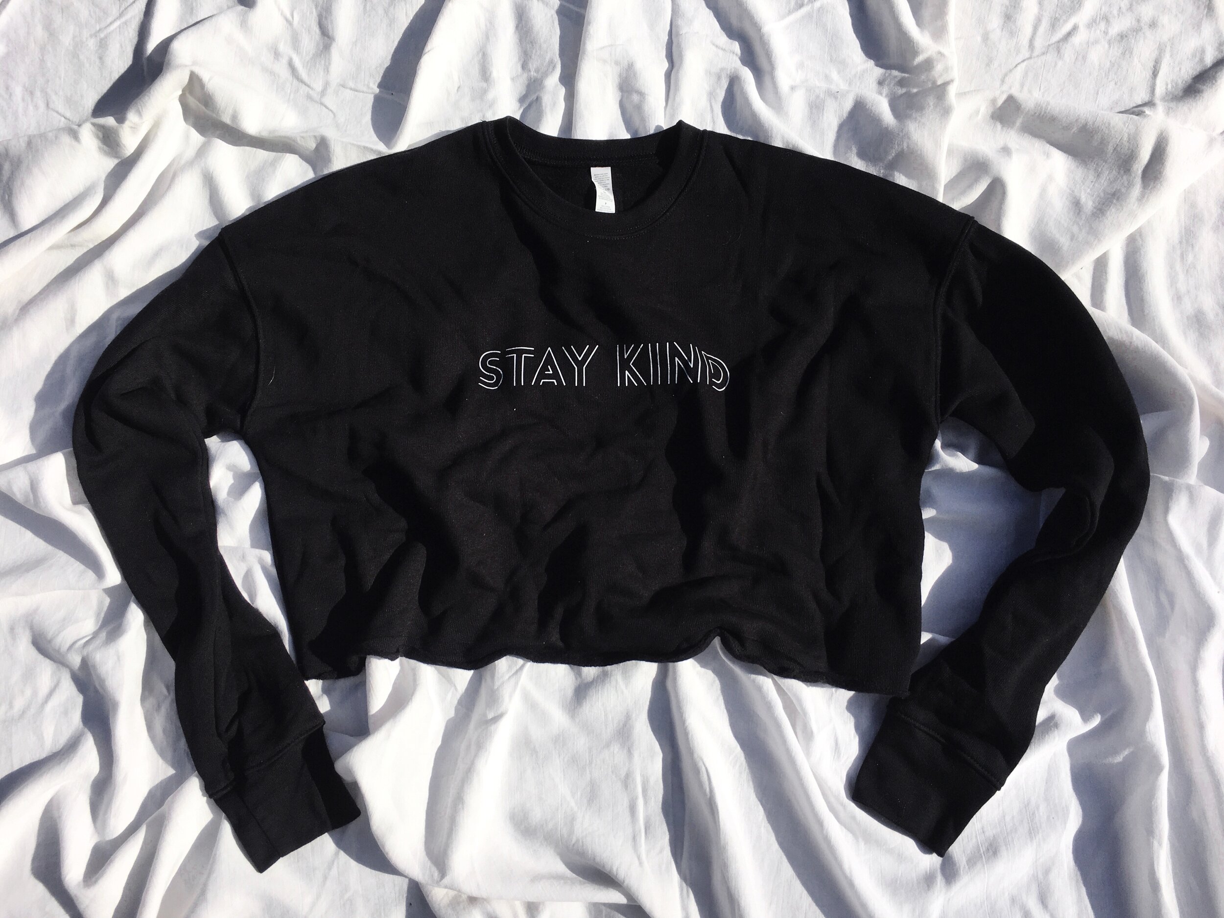 STAY KIND Sweatshirt