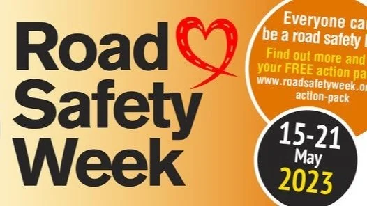 Road Safety Week 2023 - Who is your Road Safety Hero?