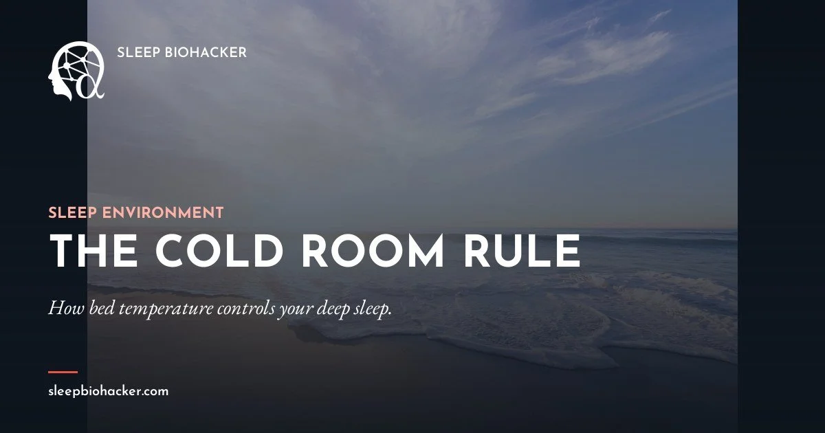 The Cold Room Rule: How Bed Temperature Controls Your Deep Sleep