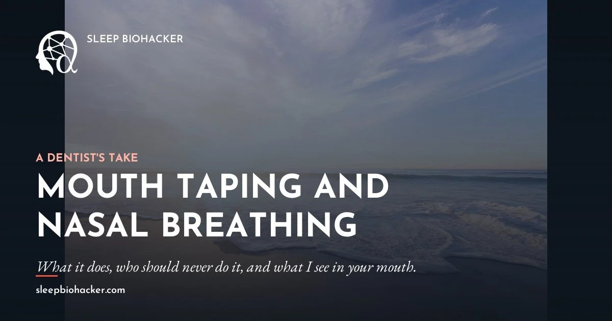 Mouth Taping and Nasal Breathing: A Dentist's Honest Take