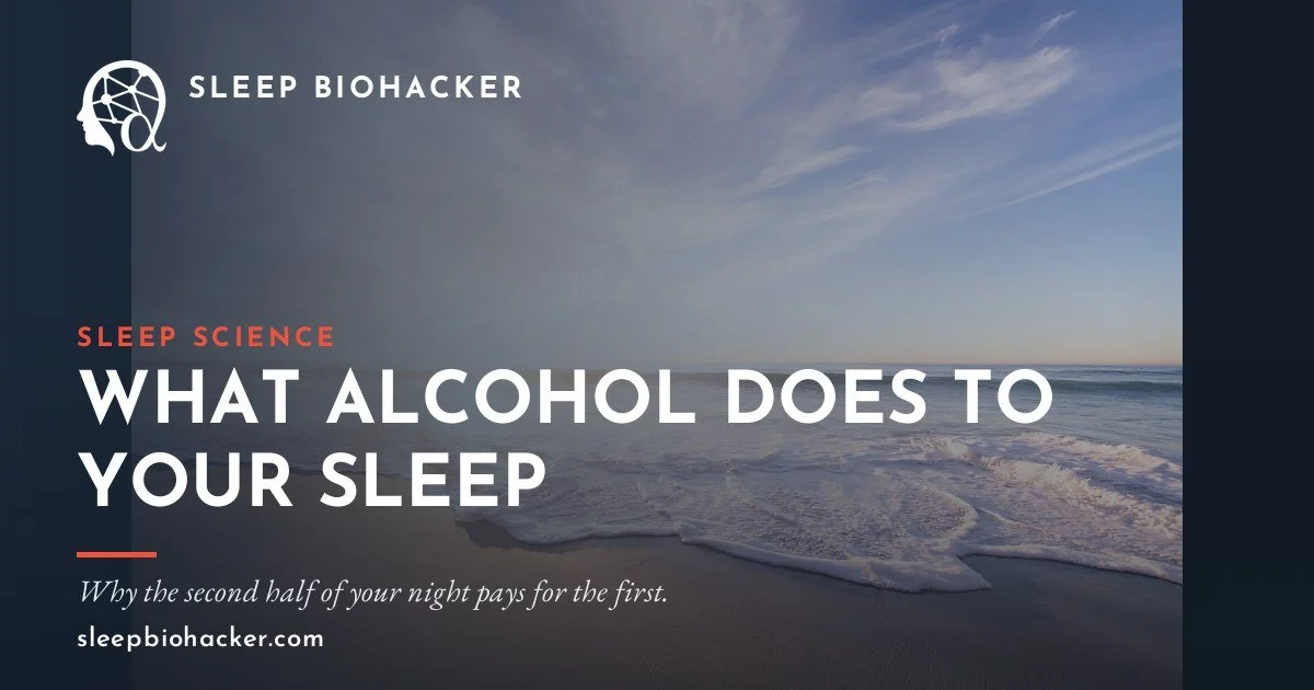 What Alcohol Actually Does to Your Sleep