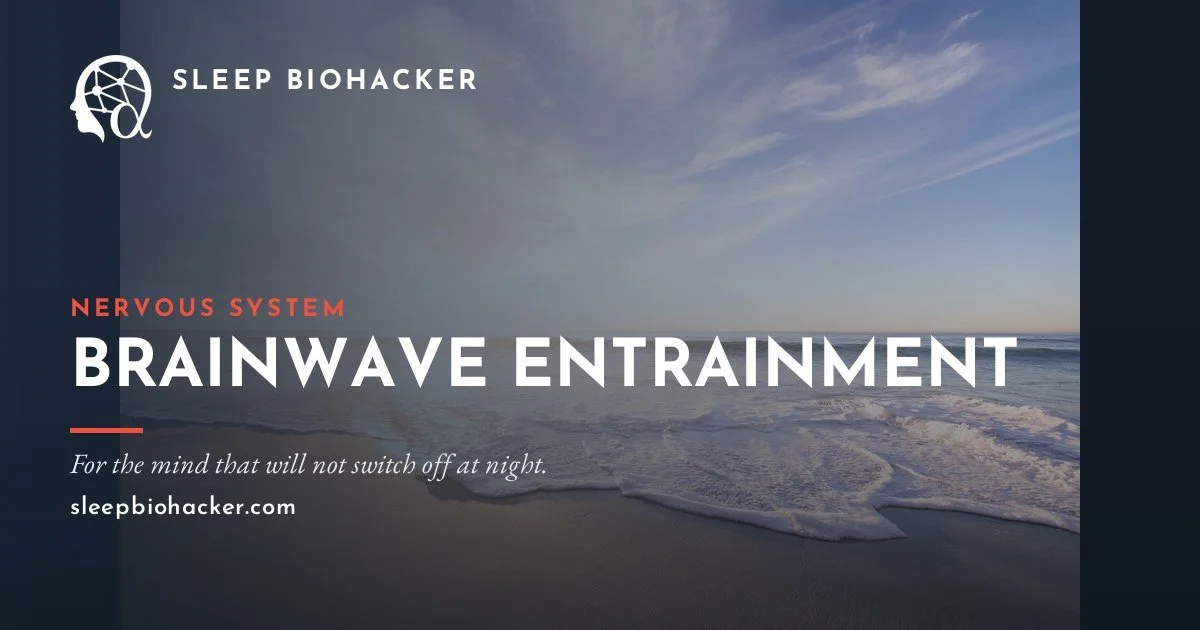 Brainwave Entrainment and Sleep: For the Mind That Will Not Switch Off