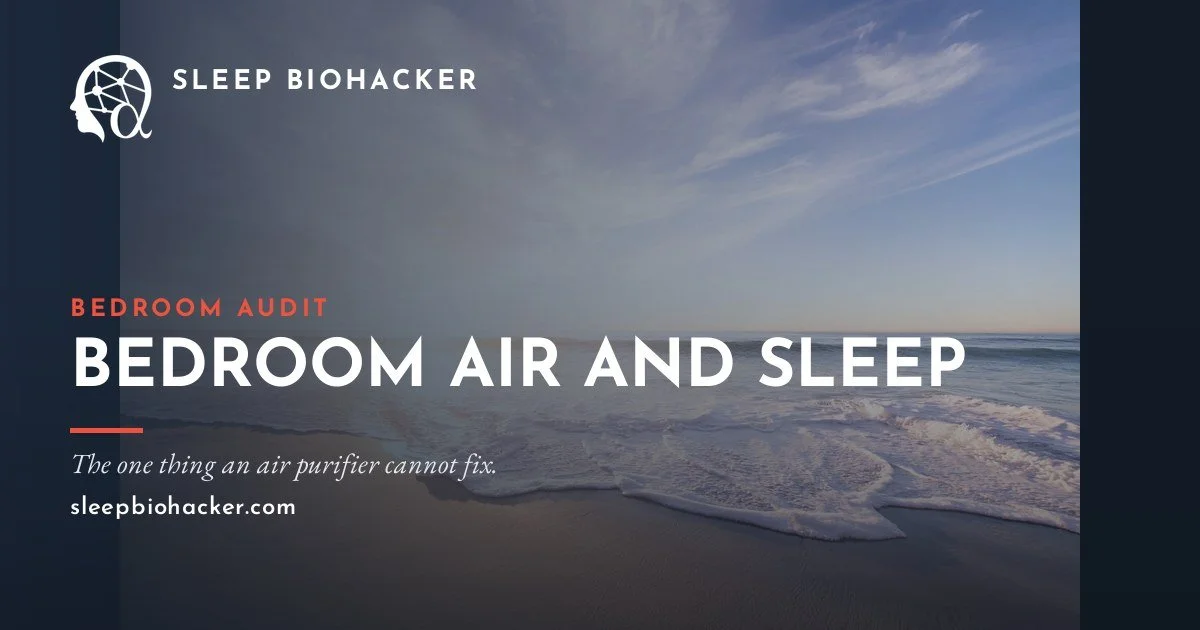 Bedroom Air and Sleep: CO2, Humidity, and What a Purifier Cannot Fix