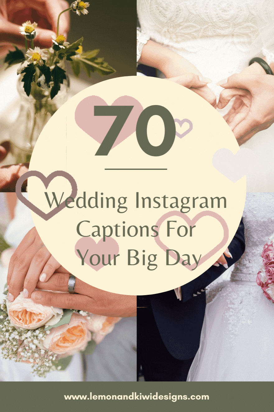 70 Wedding Captions for The Bride and Groom — Lemon & Kiwi Designs