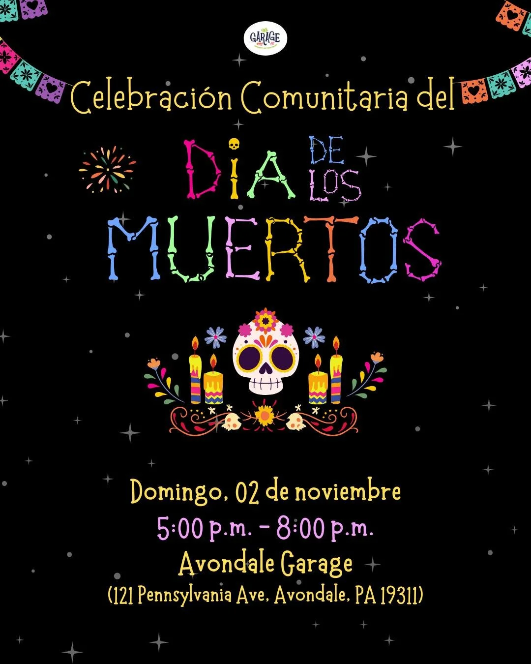 Join us this Sunday, November 2nd beginning at 5 PM for a D&iacute;a de los Muertos Community Celebration at the Avondale Garage! There will be food, music, competitions, and more.

&iexcl;Acomp&aacute;&ntilde;anos este domingo, 2 de noviembre, a par