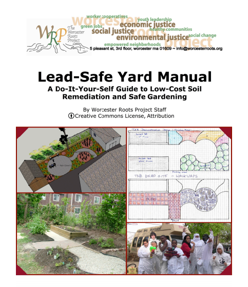 Lead-Safe Yard Manual: Worcester Roots