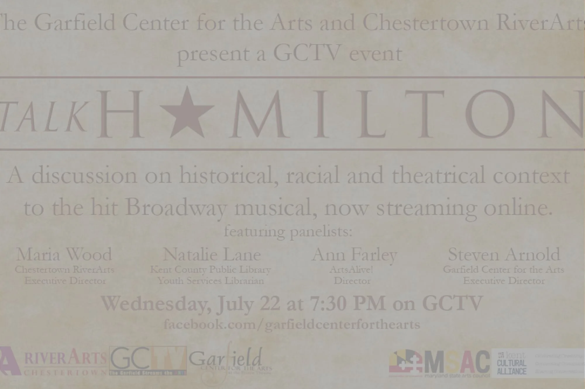 Chestertown RiverArts and The Garfield Center team up to produce "talkHAMILTON" for GCTV Wednesday, July 22