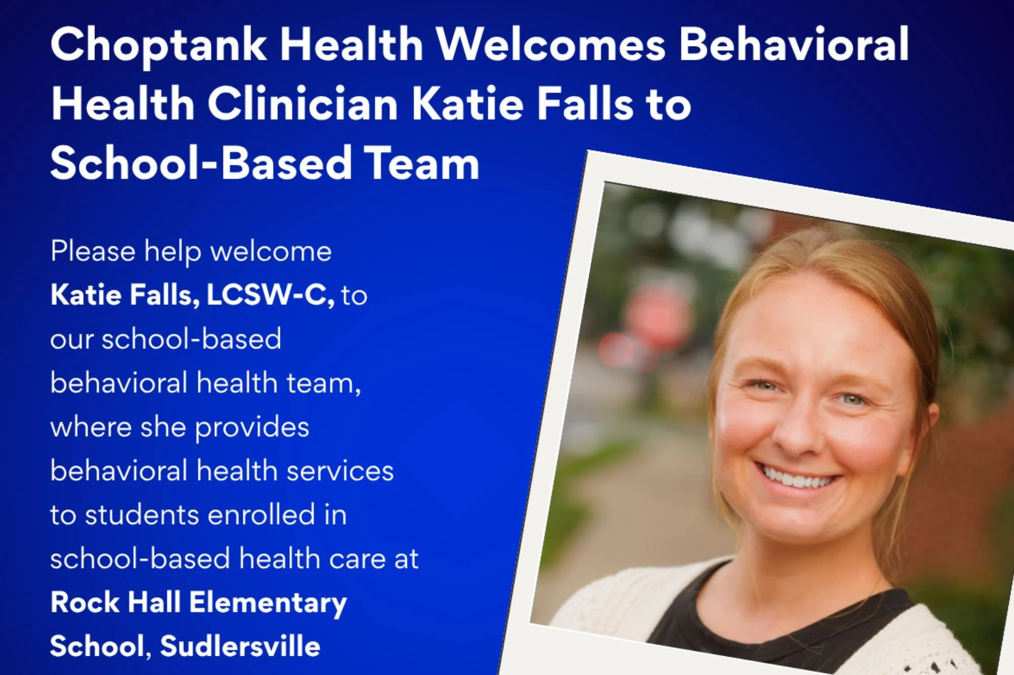 Choptank Health welcomes behavioral health clinician Katie Falls to school-based team