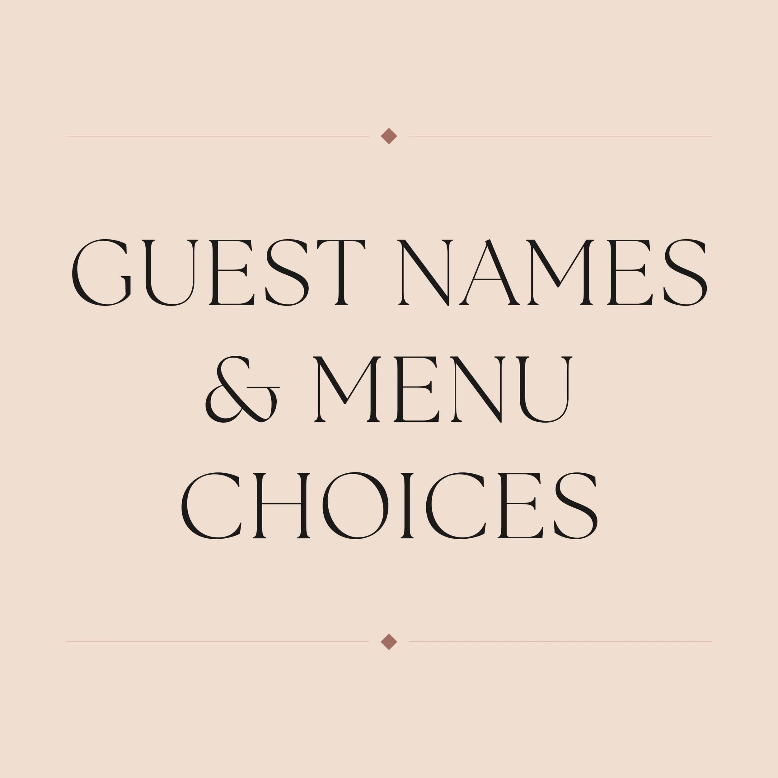 Guest Names & Menu Choices