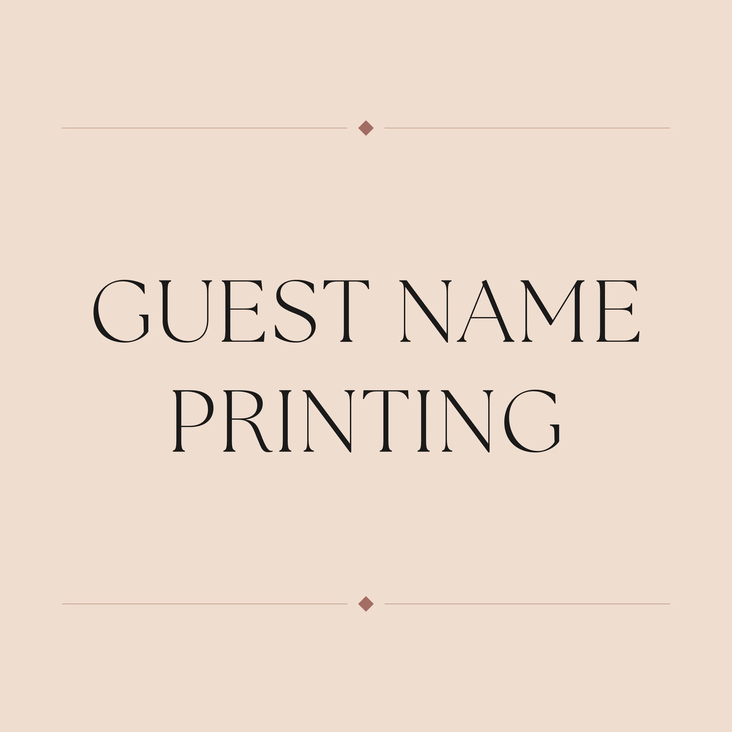 Guest Name Printing