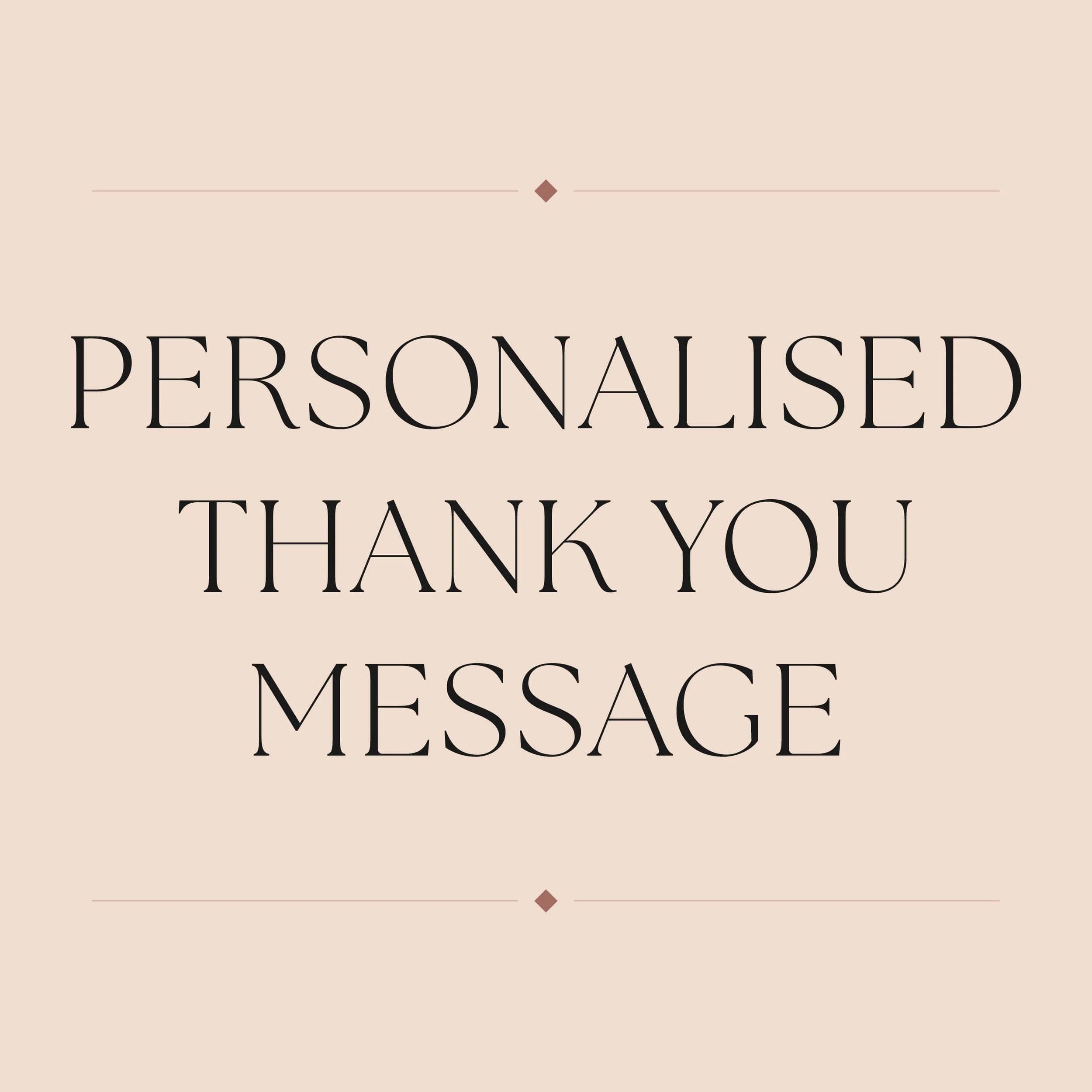Personalised Thank You Message