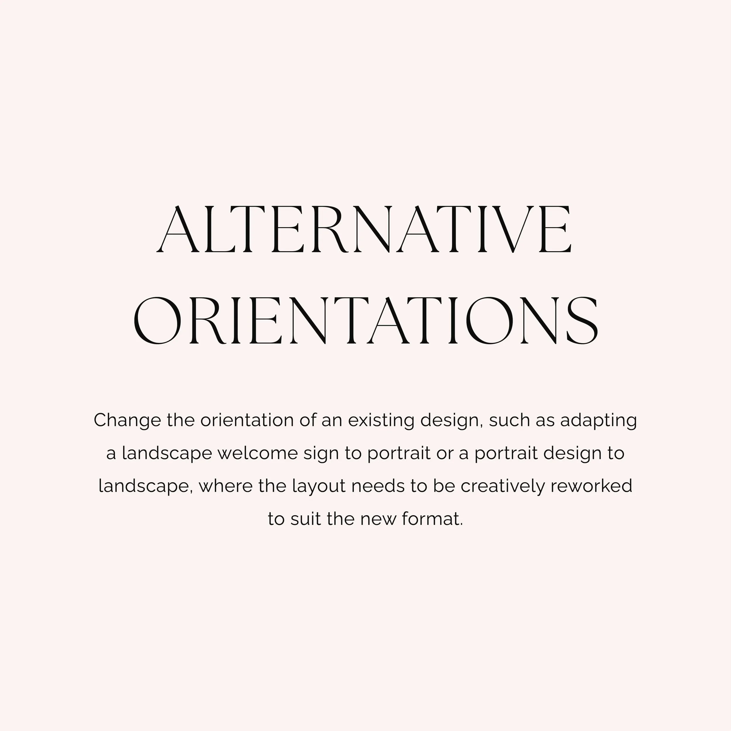 Text tile explaining Alternative Orientations as a bespoke design request