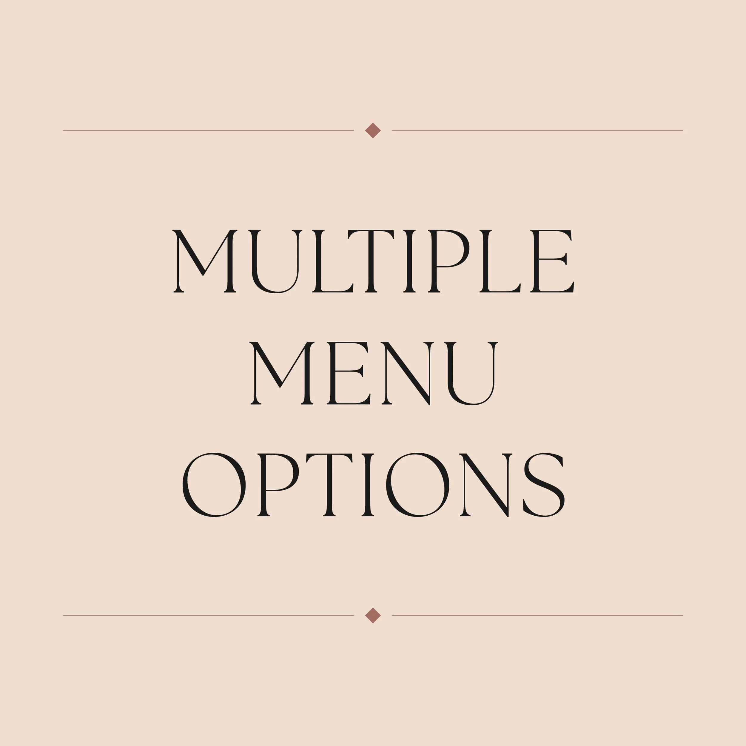 Multiple Menu Options