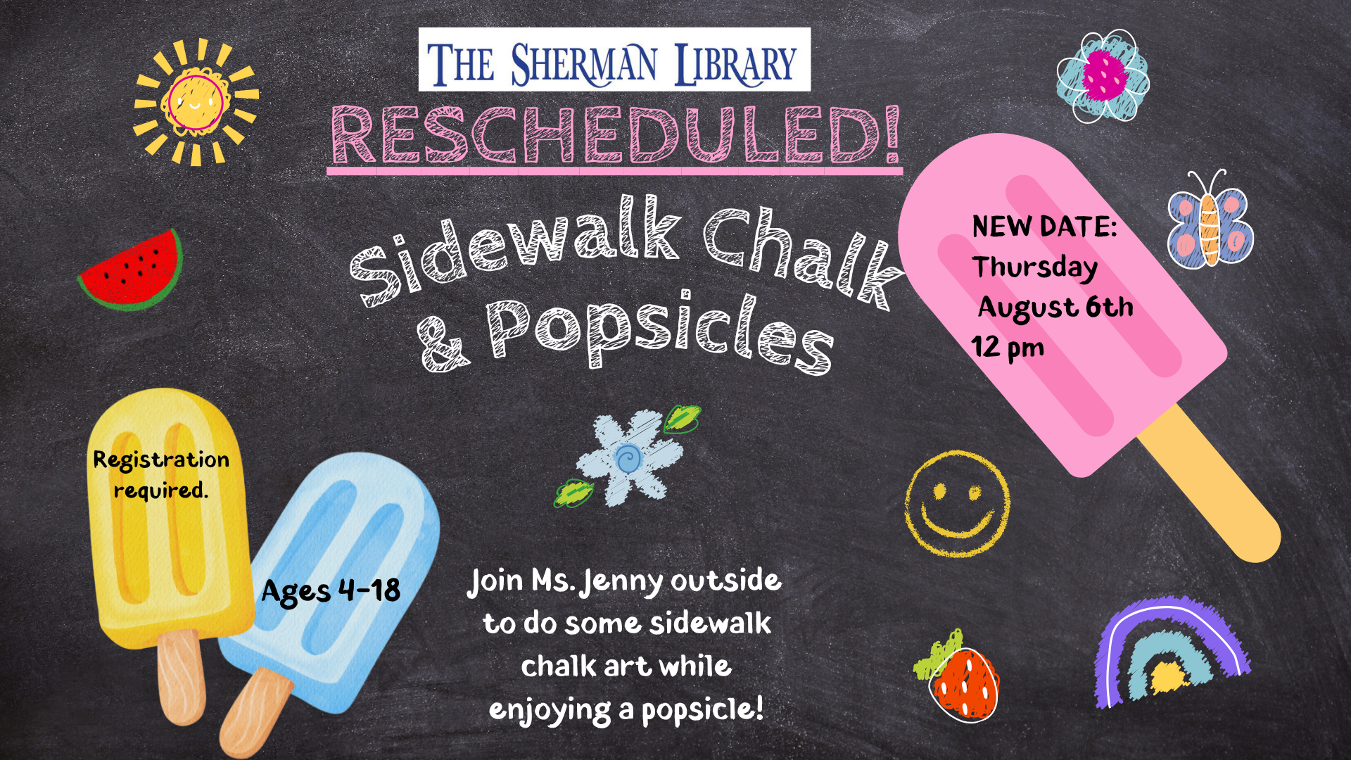 rescheduled sidewalk chalk and popsicles.png