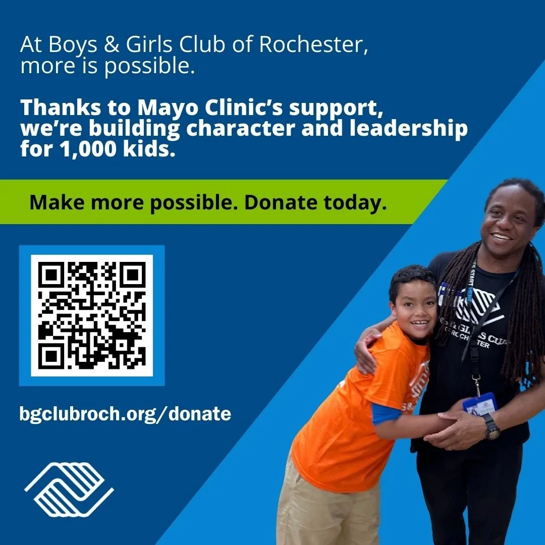 Everything we do at Boys &amp; Girls Club of Rochester is made possible because of our incredible community partners and donors. 

Thanks to Mayo Clinic's support, we're building character and leadership for 1,000 kids. You can help us make even more
