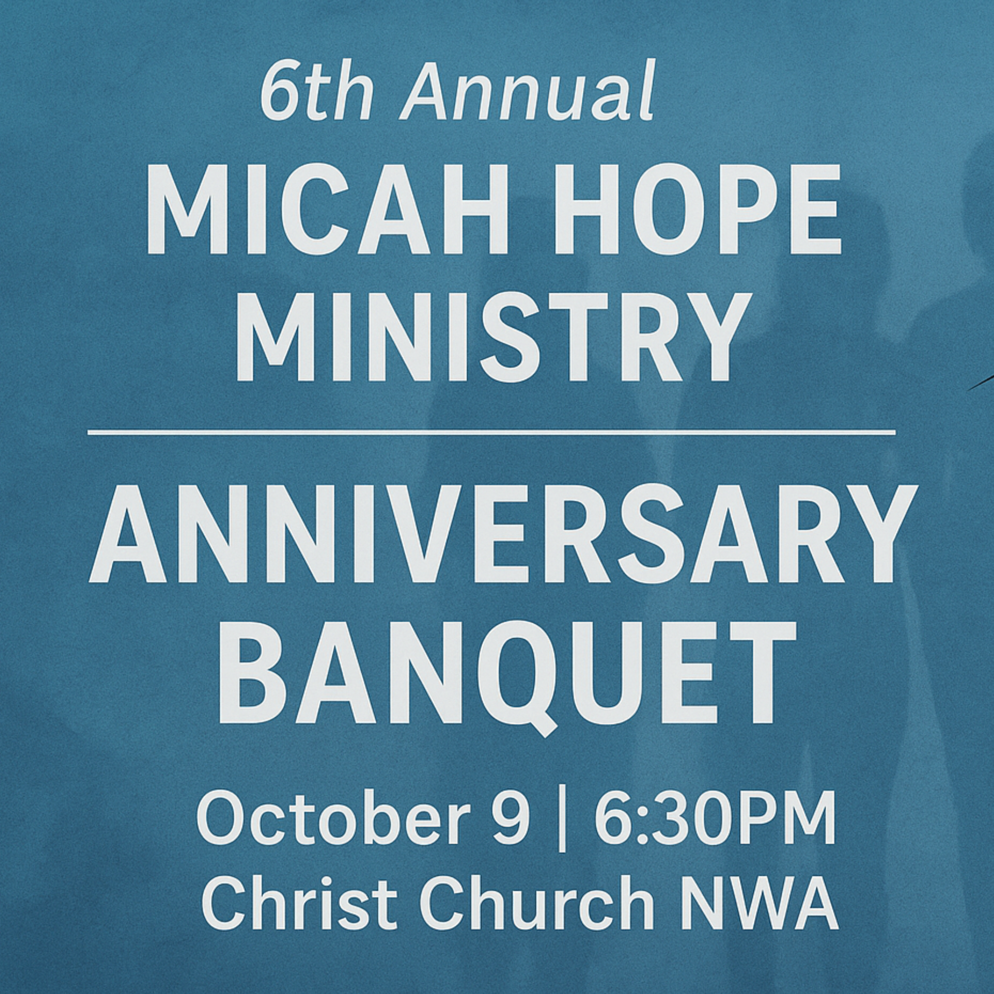 6th Annual Micah Hope Anniversary Banquet