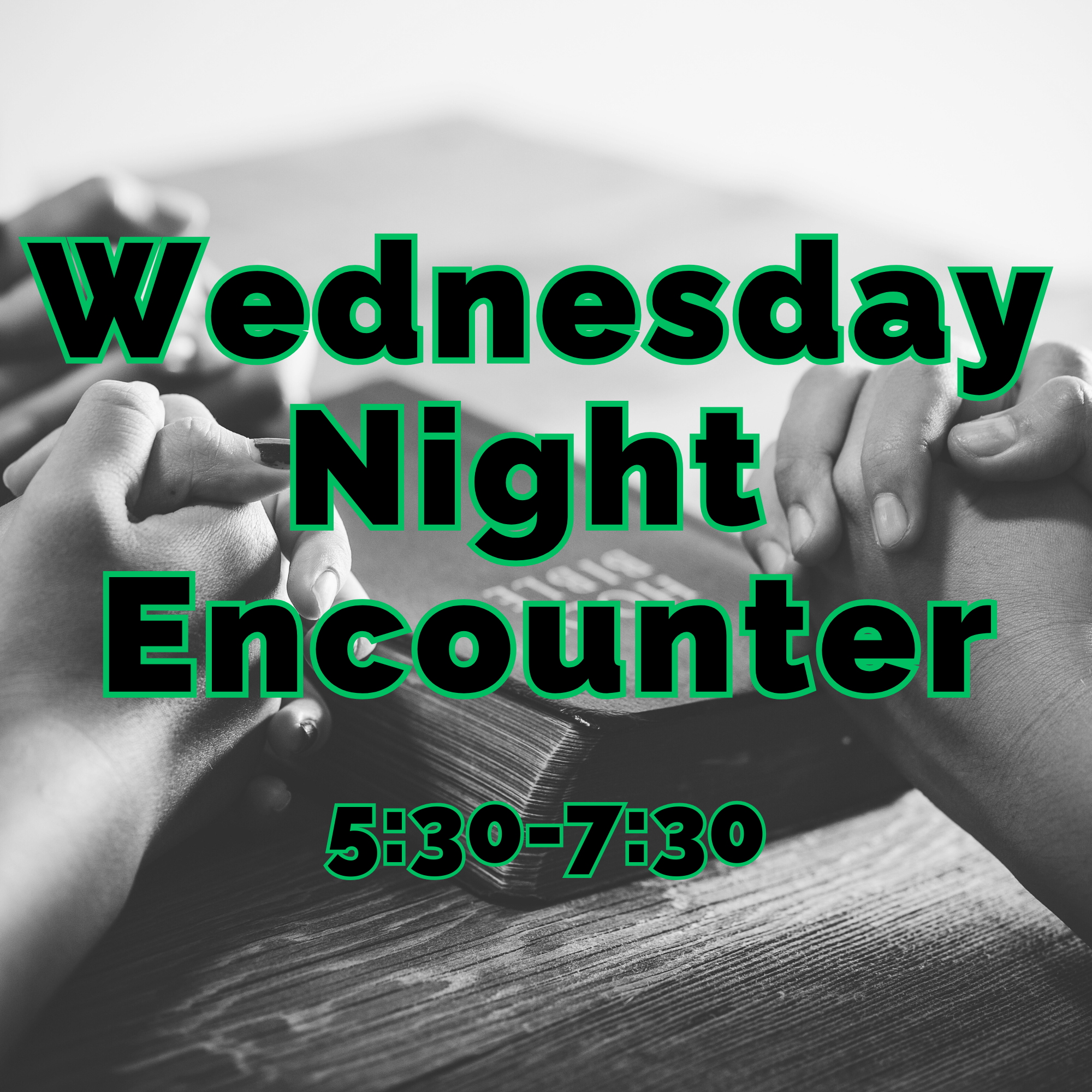 Wednesday Night Encounter