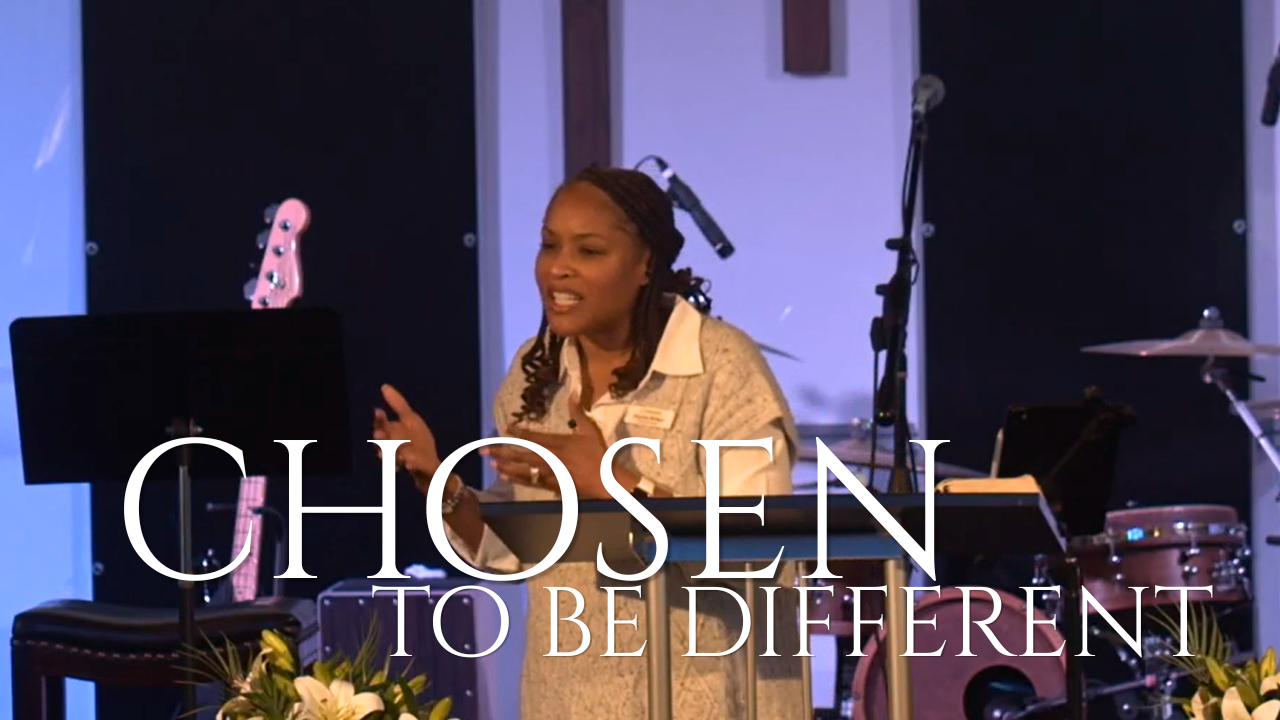 Chosen to be Different